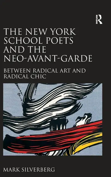 Cover of The New York School Poets and the Neo-Avant-Garde