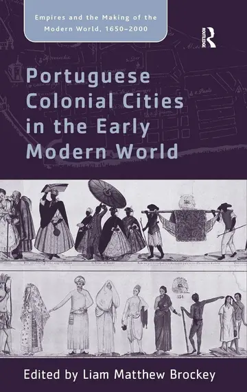 Cover of Portuguese Colonial Cities in the Early Modern World