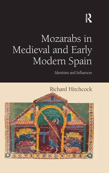 Cover of Mozarabs in Medieval and Early Modern Spain