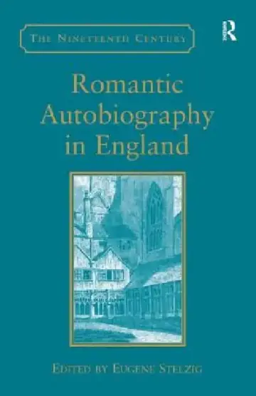 Cover of Romantic Autobiography in England
