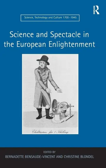 Cover of Science and Spectacle in the European Enlightenment