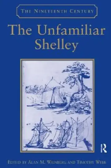 Cover of The Unfamiliar Shelley
