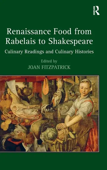 Cover of Renaissance Food from Rabelais to Shakespeare