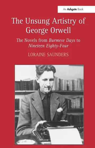 Cover of The Unsung Artistry of George Orwell