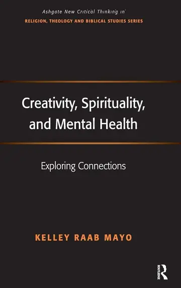 Cover of Creativity, Spirituality and Mental Health