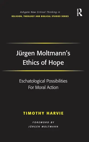 Cover of Jurgen Moltmann's Ethics of Hope