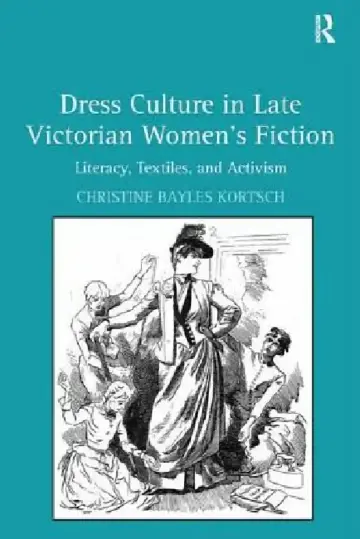 Cover of Dress Culture in Late Victorian Women's Fiction
