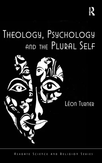 Cover of Theology, Psychology and the Plural Self