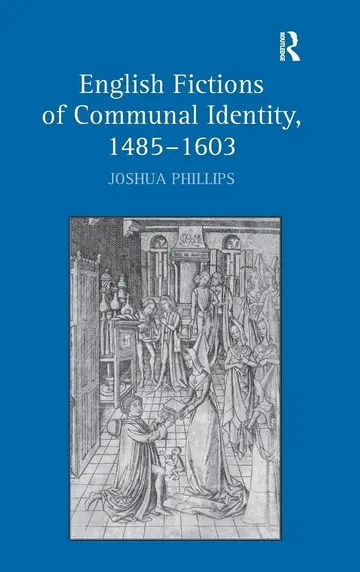 Cover of English Fictions of Communal Identity, 1485-1603
