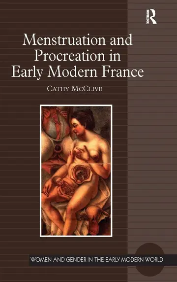 Cover of Menstruation and Procreation in Early Modern France