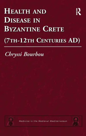 Cover of Health and Disease in Byzantine Crete