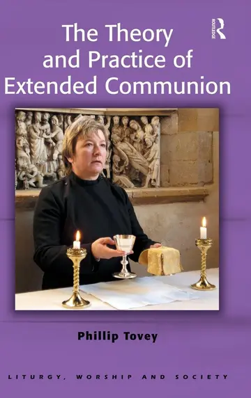 Cover of The Theory and Practice of Extended Communion
