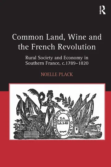 Cover of Common Land, Wine and the French Revolution