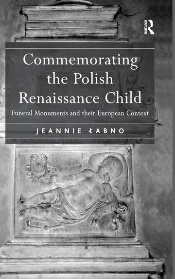 Cover of Commemorating the Polish Renaissance Child