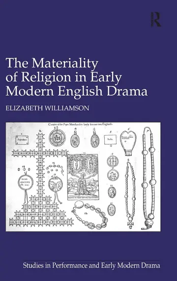 Cover of The Materiality of Religion in Early Modern English Drama