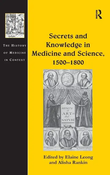 Cover of Secrets and Knowledge in Medicine and Science, 1500-1800