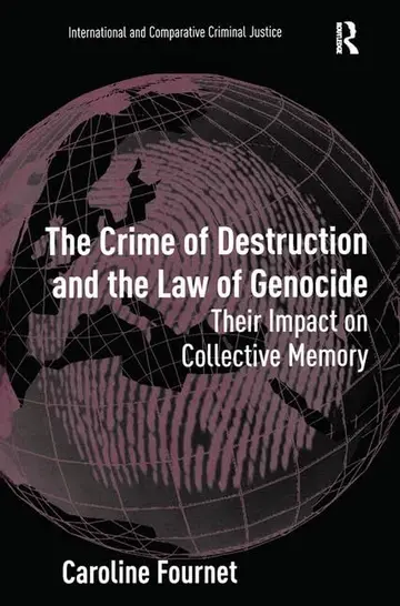 Cover of The Crime of Destruction and the Law of Genocide