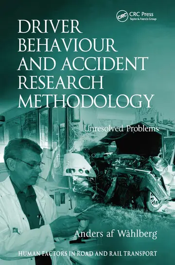 Cover of Driver Behaviour and Accident Research Methodology