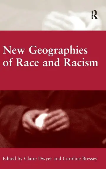Cover of New Geographies of Race and Racism