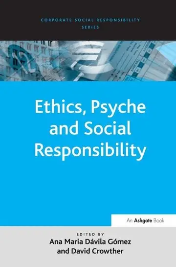 Cover of Ethics, Psyche and Social Responsibility