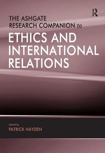 Cover of The Ashgate Research Companion to Ethics and International Relations