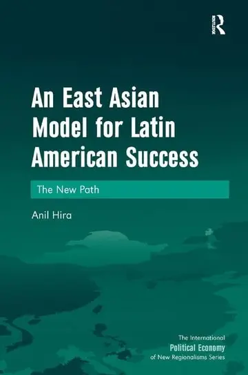 Cover of An East Asian Model for Latin American Success