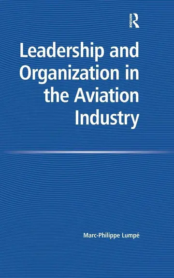 Cover of Leadership and Organization in the Aviation Industry