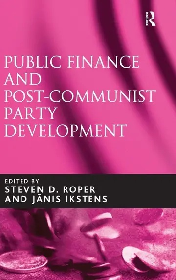 Cover of Public Finance and Post-Communist Party Development