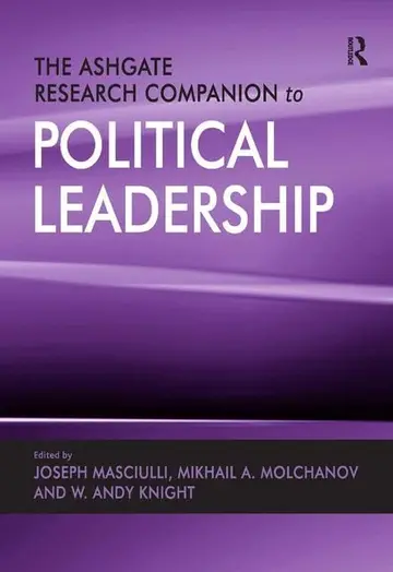 Cover of The Ashgate Research Companion to Political Leadership