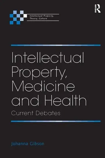 Cover of Intellectual Property, Medicine and Health