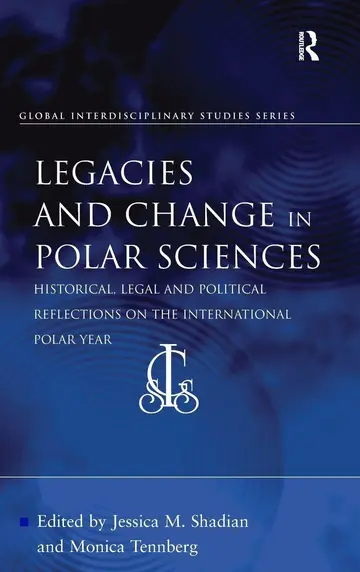 Cover of Legacies and Change in Polar Sciences
