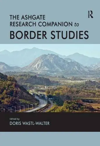 Cover of The Ashgate Research Companion to Border Studies