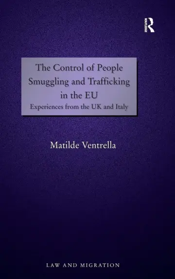 Cover of The Control of People Smuggling and Trafficking in the EU