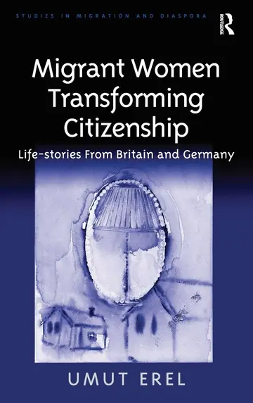 Cover of Migrant Women Transforming Citizenship