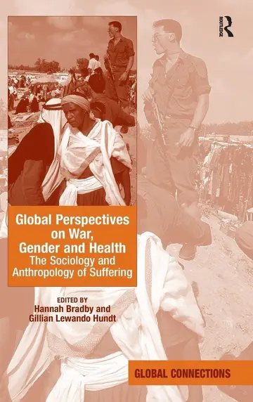 Cover of Global Perspectives on War, Gender and Health