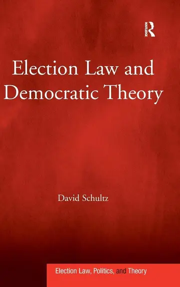 Cover of Election Law and Democratic Theory