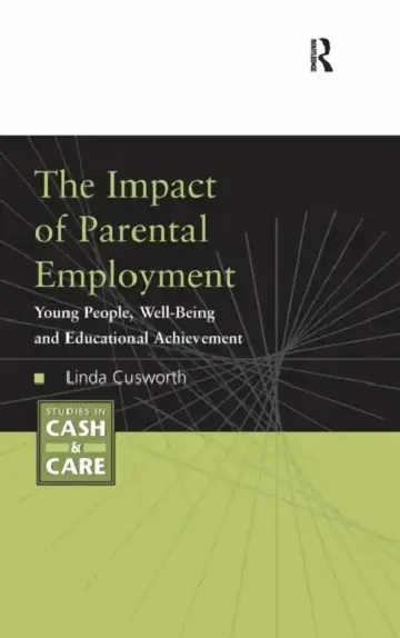 Cover of The Impact of Parental Employment
