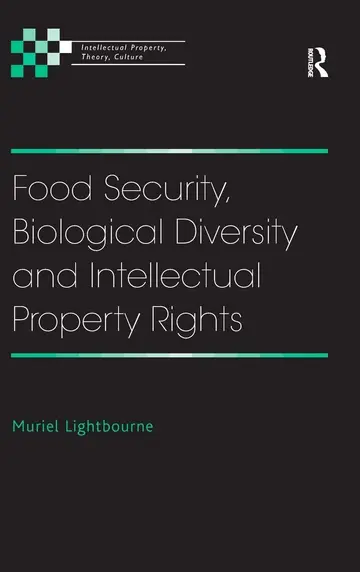 Cover of Food Security, Biological Diversity and Intellectual Property Rights