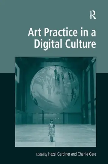 Cover of Art Practice in a Digital Culture