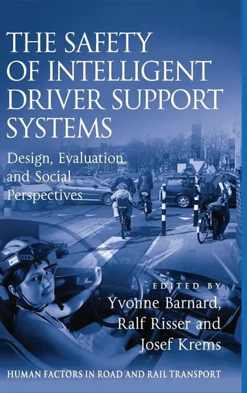 Cover of The Safety of Intelligent Driver Support Systems
