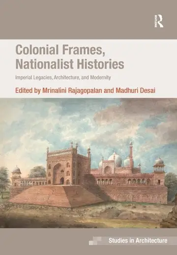 Cover of Colonial Frames, Nationalist Histories