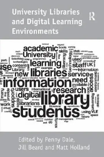 Cover of University Libraries And Digital Learning Environments