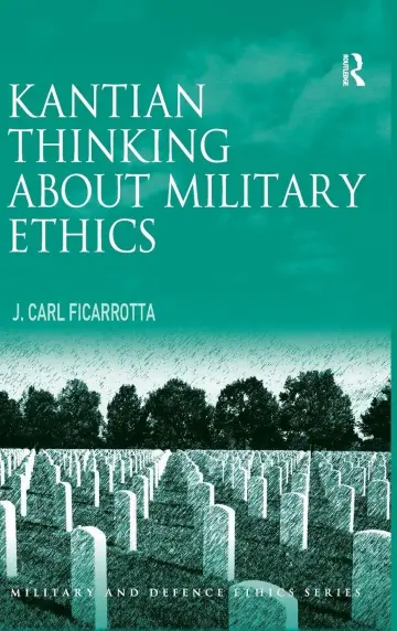 Cover of Kantian Thinking about Military Ethics