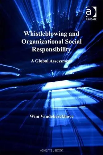 Cover of Whistleblowing and Organizational Social Responsibility
