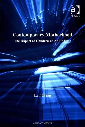 Cover of Contemporary Motherhood