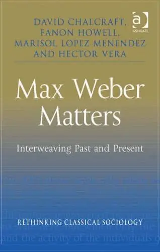 Cover of Max Weber Matters