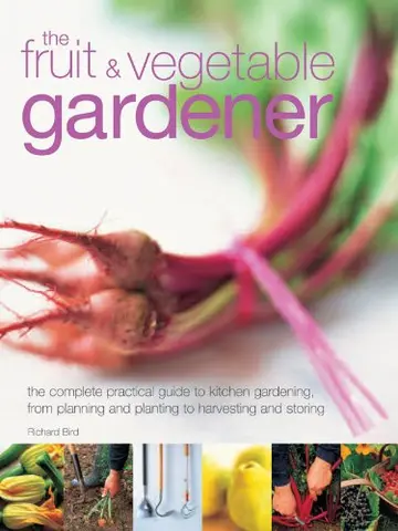 Cover of The Fruit and Vegtable Gardener