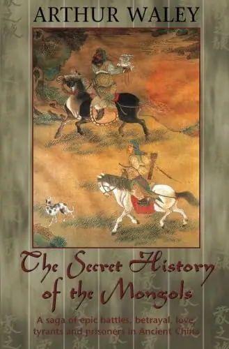 Cover of The Secret History of the Mongols & Other Works
