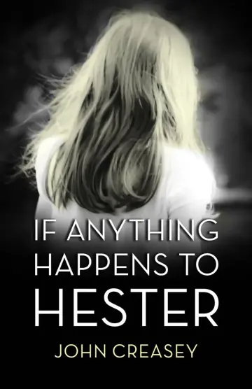 Cover of If Anything Happens to Hester
