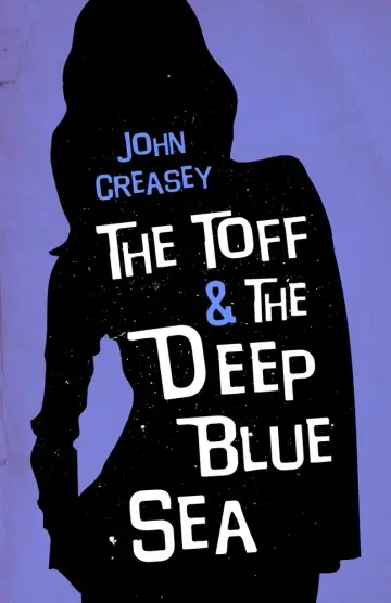Cover of The Toff and the Deep Blue Sea
